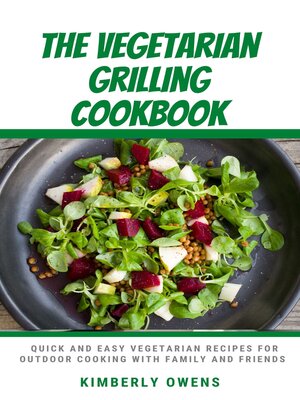 cover image of The Vegetarian Grilling Cookbook